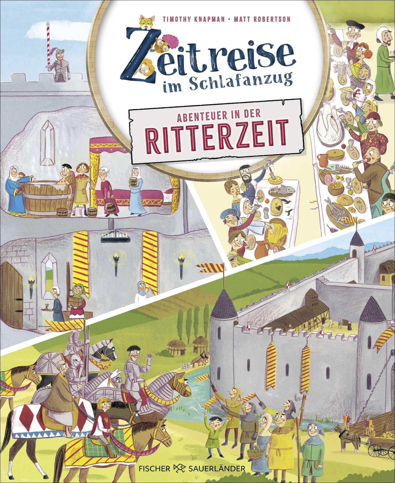 Zeitreise im Schlafanzug. Erlebe die Ritterzeit Non-fiction