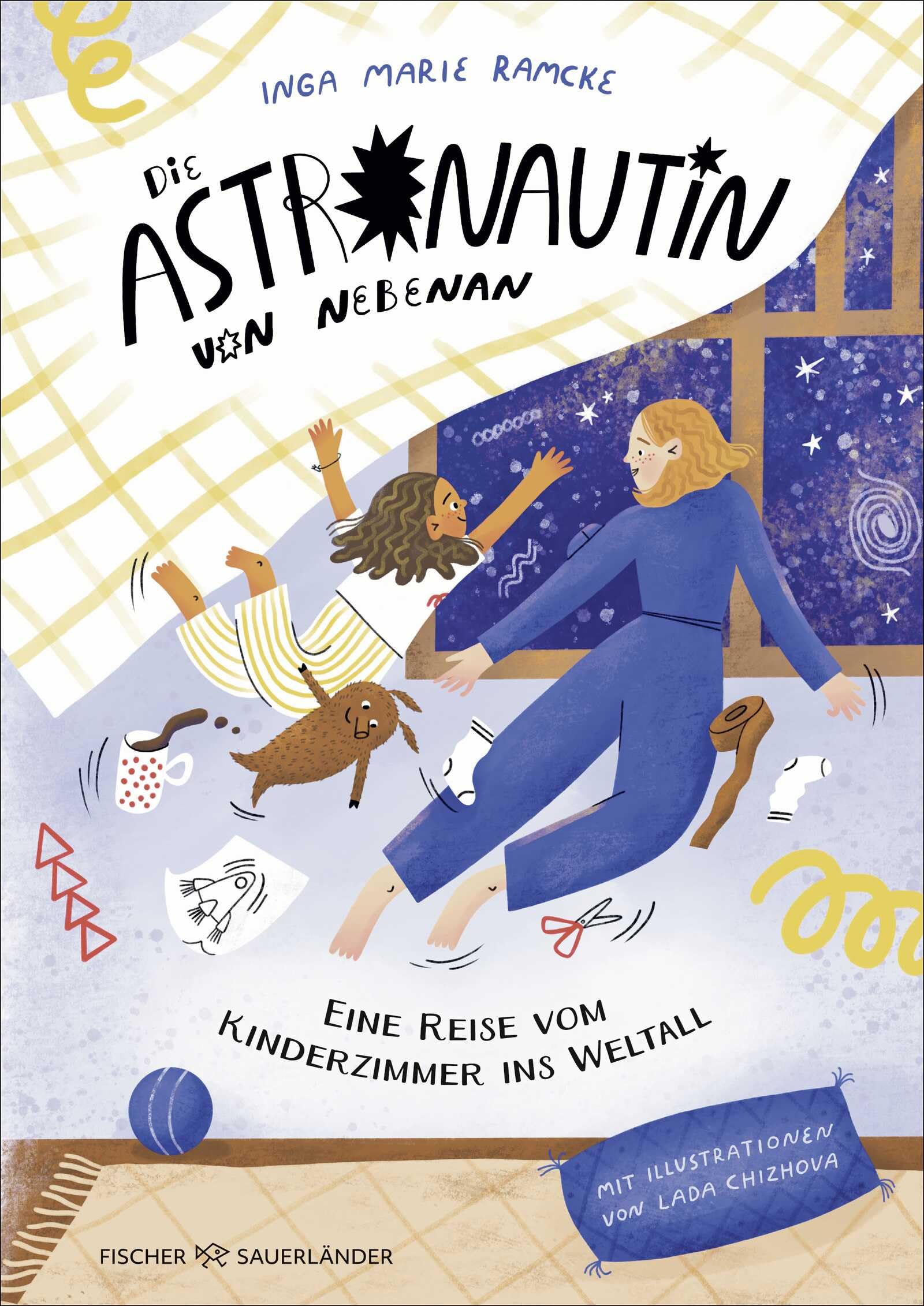 Die Astronautin von nebenan. Eine Reise vom Kinderzimmer ins Weltall Business & Technology