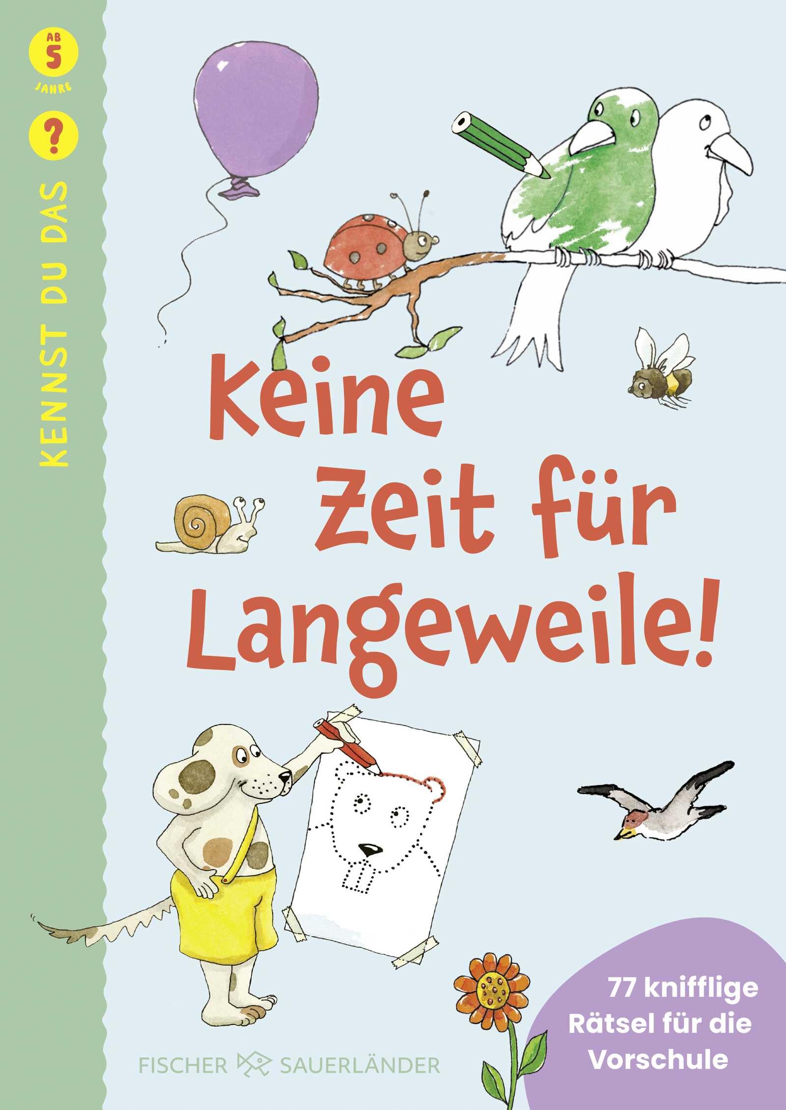 Kennst du das? Keine Zeit für Langeweile! Non-fiction