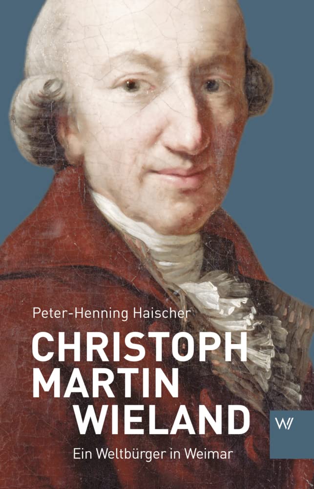 Christoph Martin Wieland Contemporary literature