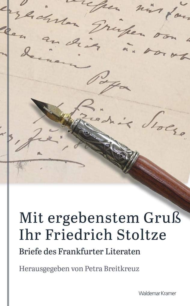 Mit ergebenstem Gruß Ihr Friedrich Stoltze Social Sciences