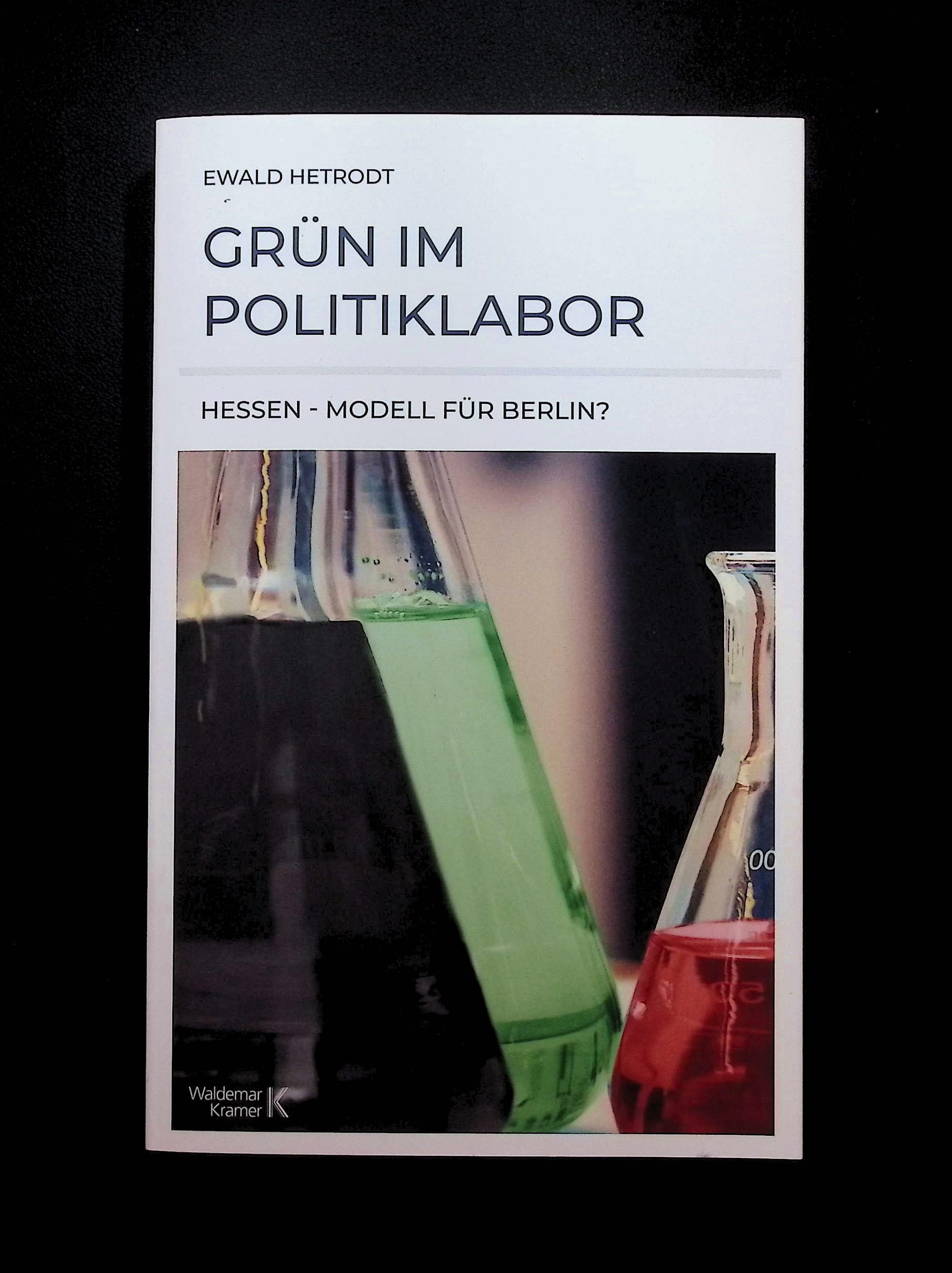 Grün im Politiklabor: Hessen - Modell für Berlin? Law