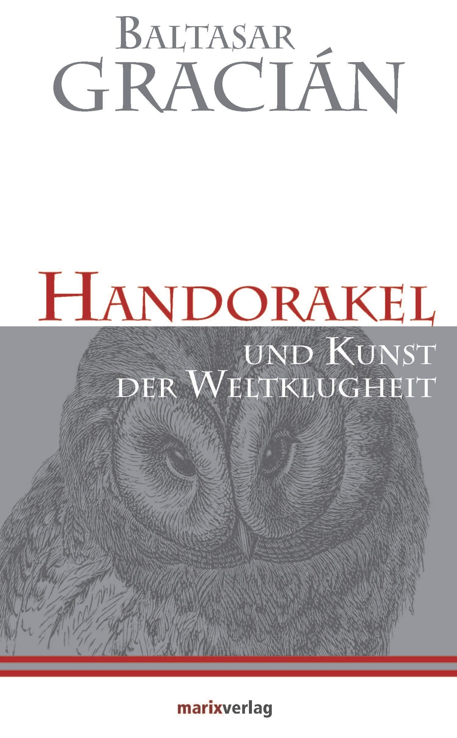Handorakel Und Kunst der Weltklugheit Philosophy