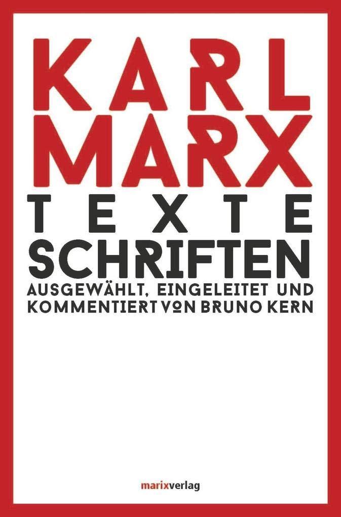 Texte Schriften: Ausgewählt, eingeleitet und kommentiert von Bruno Kern Philosophy