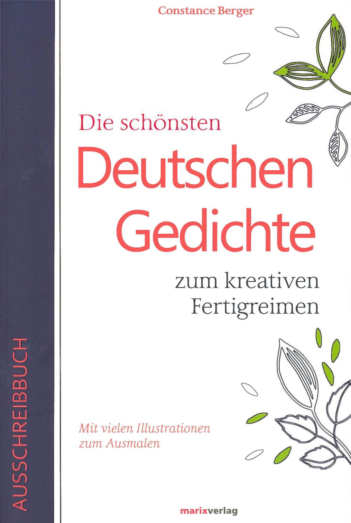 Die schönsten Deutschen Gedichte. Zum kreativen Fertigreimen.: Mit vielen Illustrationen zum Ausmalen (Ausschreibbuch) Film, Art & Culture