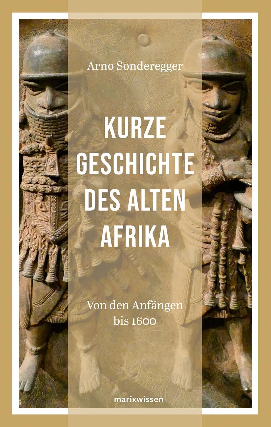 Kurze Geschichte des Alten Afrikas Politics & History