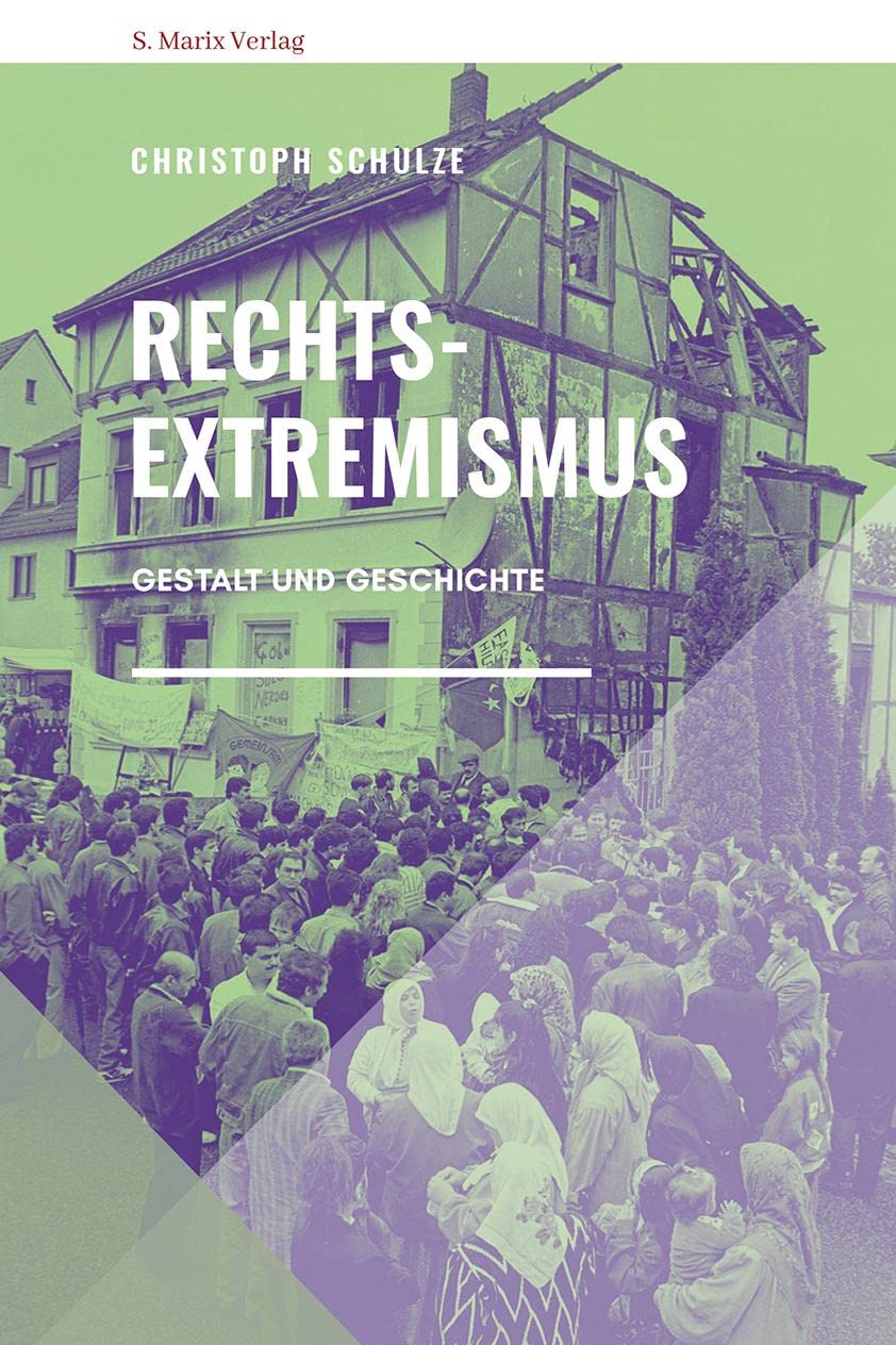 Rechtsextremismus: Gestalt und Geschichte (Neue Reihe Sachbuch) Psychology