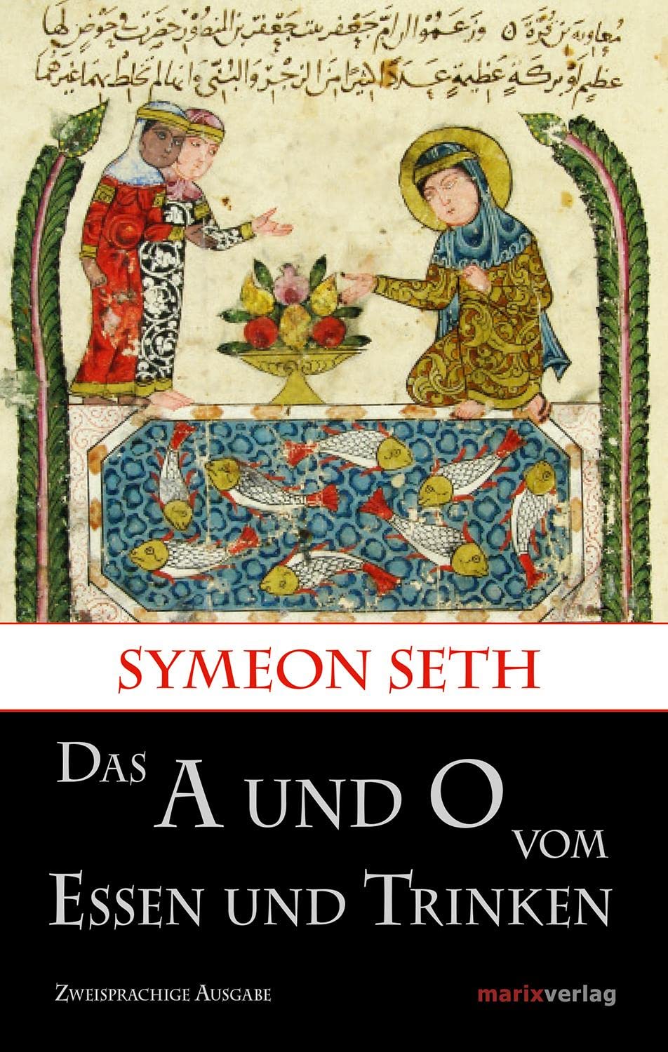 Das A und O vom Essen und Trinken Books