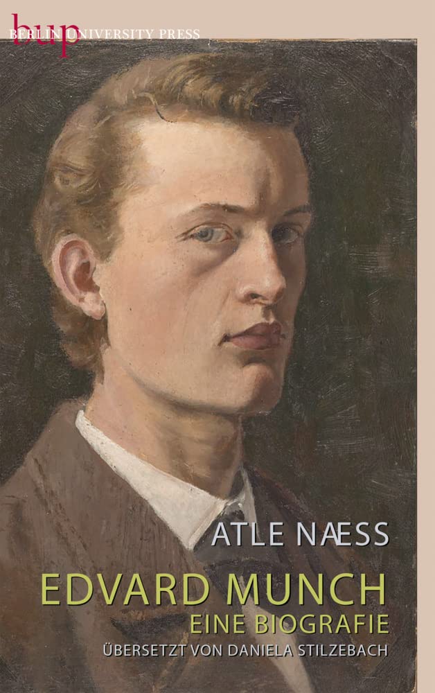 Edvard Munch: Eine Biografie. Übersetzt von Daniela Stilzebach Art & Literature