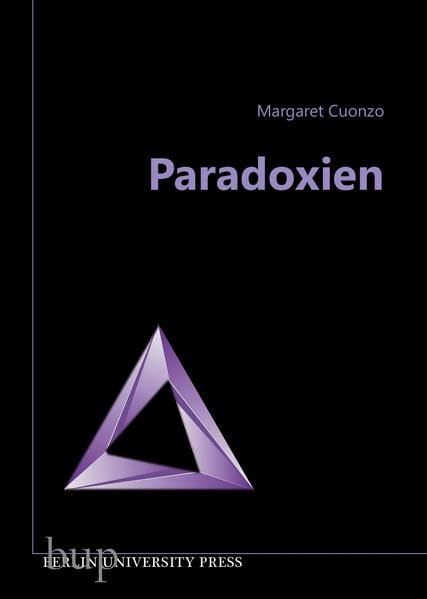 Paradoxien: Übersetzt von Andreas Simon dos Santos Philosophy