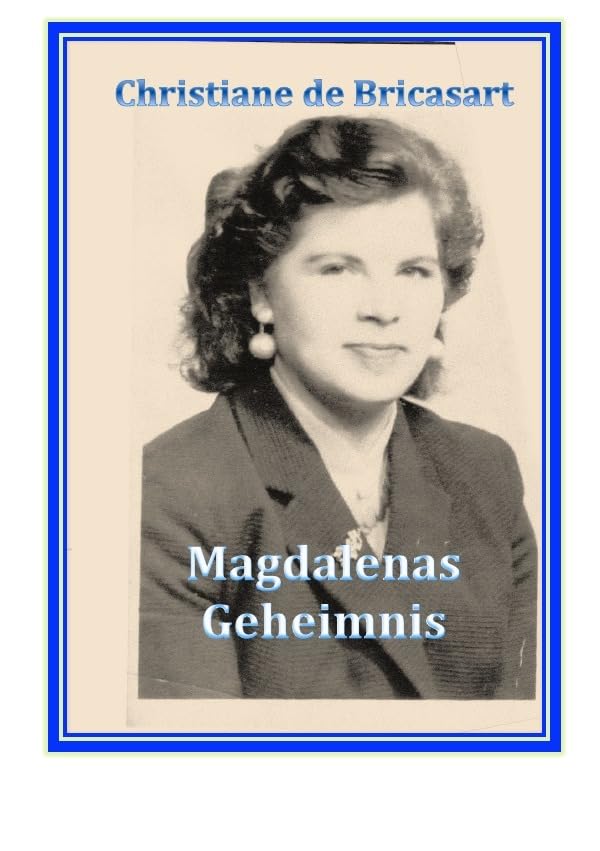magdalena's geheimnis Personalities