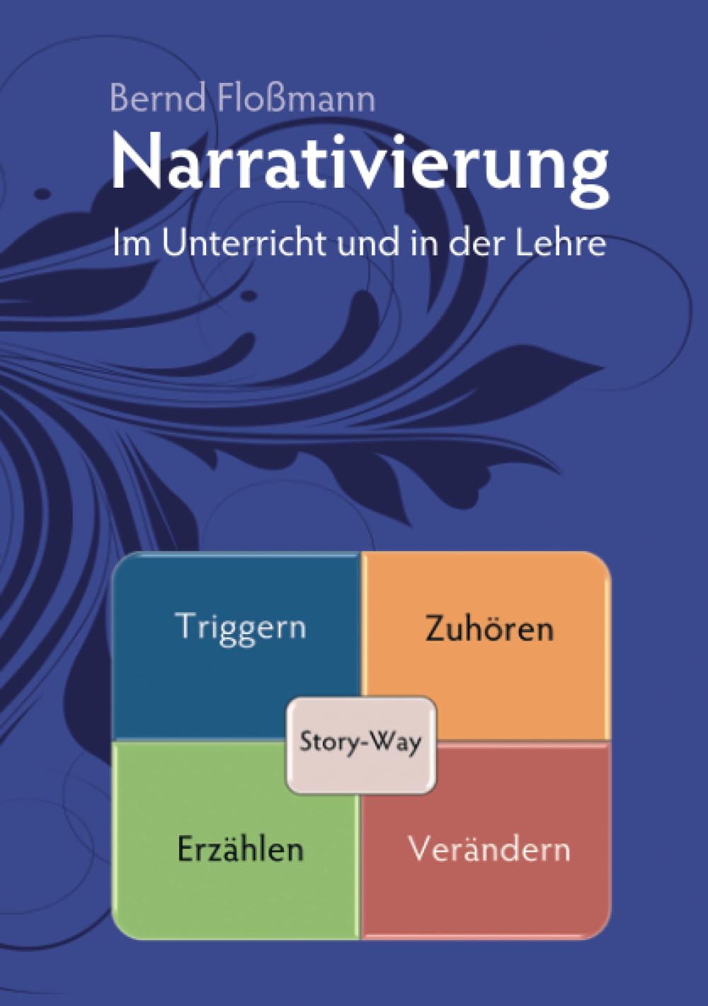Narrativierung: Im Unterricht und in der Lehre book