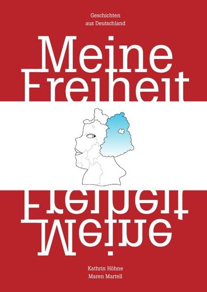 Meine Freiheit: Geschichten aus Deutschland book