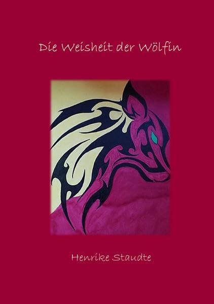 Die Weisheit der Wölfin Contemporary literature