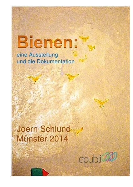 Bienen:: eine Ausstellung und die Dokumentation Film, Art & Culture