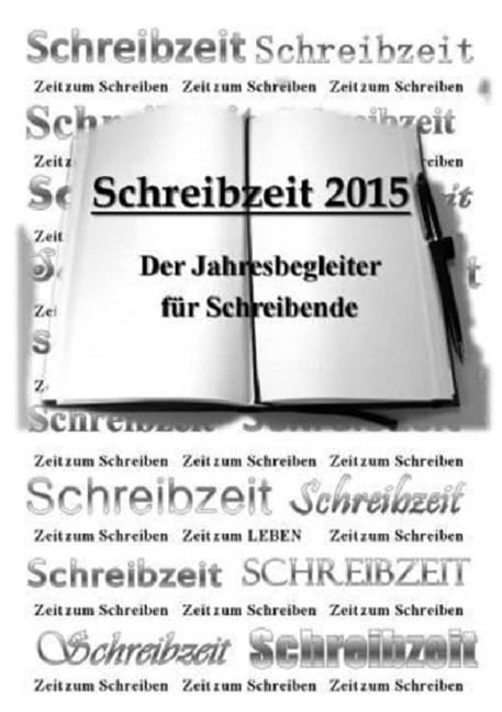 Schreibzeit 2015: Autorenkalender Business, Finance & Career