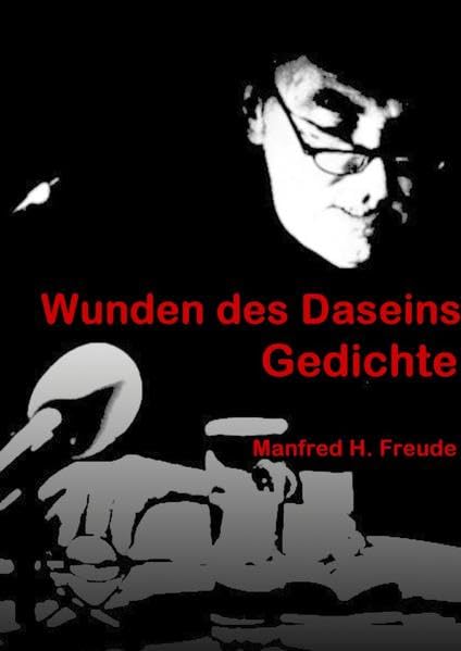 Wunden des Daseins: Gedichte Poetry