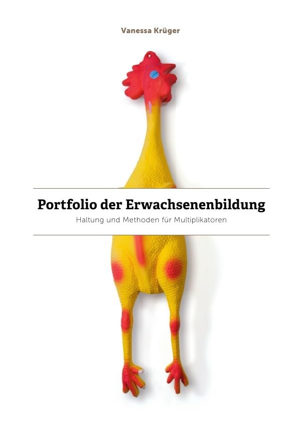 Portfolio der Erwachsenenbildung: Haltung und Methoden für Multiplikator/innen Business, Finance & Career