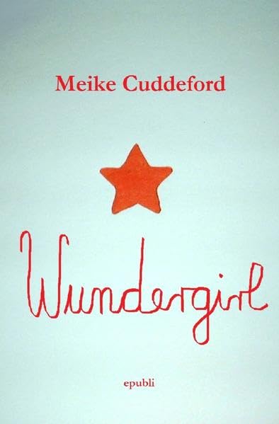 Wundergirl: Roman Drama