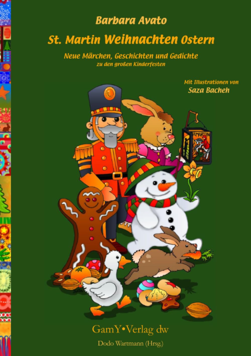 St. Martin Weihnachten Ostern: Neue Märchen, Geschichten und Gedichte zu den großen Kinderfesten Novels & Short Stories