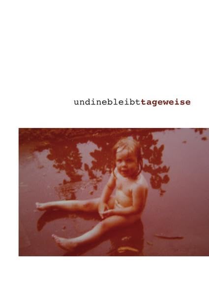 undine bleibt tageweise book