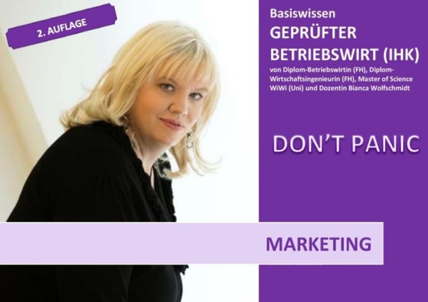 BASISWISSEN - GEPRÜFTER BETRIEBSWIRT (IHK) / BASISWISSEN - GEPRÜFTER BETRIEBSWIRT (IHK) - MARKETING: 2. Auflage Study Guides