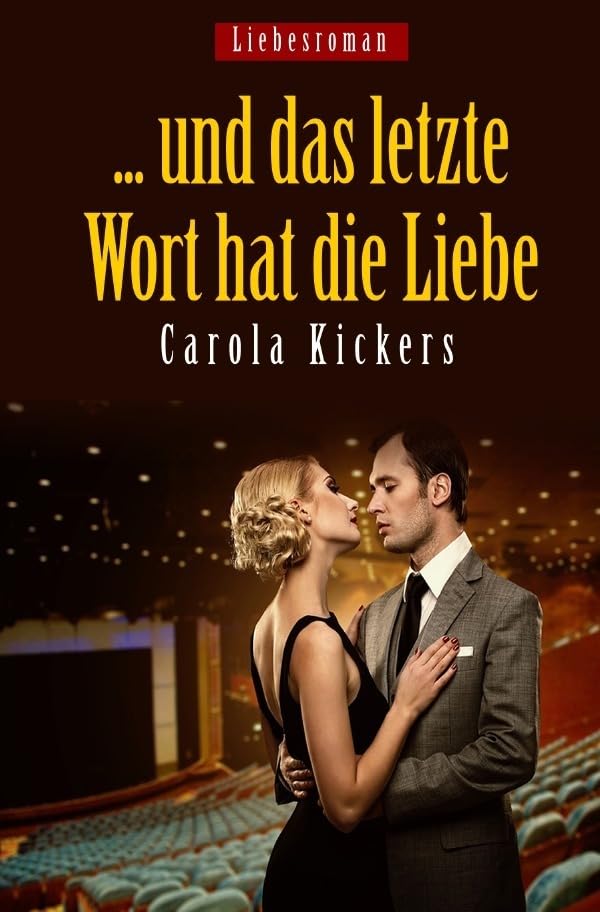 . . . und das letzte Wort hat die Liebe Contemporary literature