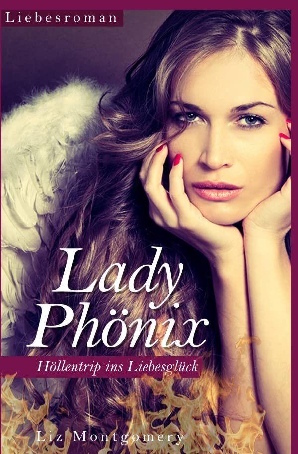 Lady Phönix - Höllentrip ins Liebesglück Contemporary literature