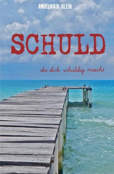 Schuld die dich schuldig macht: Roman Action & Adventure