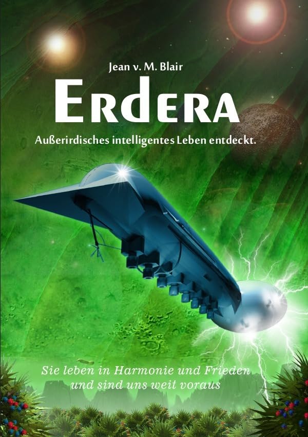 Erdera - Außerirdisches Leben existiert, sie haben uns eine Botschaft geschickt! Erdera Contemporary literature
