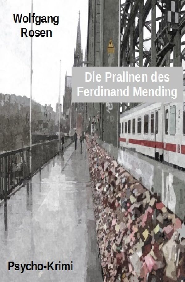 Die Pralinen des Ferdinand Mending: Psycho-Krimi Contemporary literature