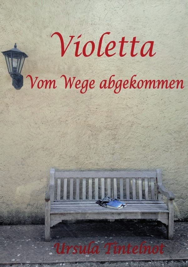 Violetta: Vom Wege abgekommen Drama