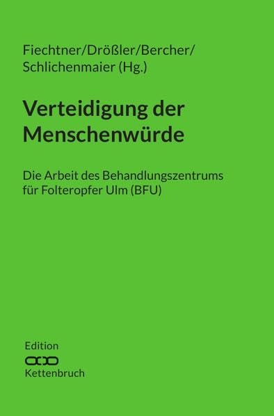 Edition Kettenbruch: Verteidigung der Menschenwürde Medicine
