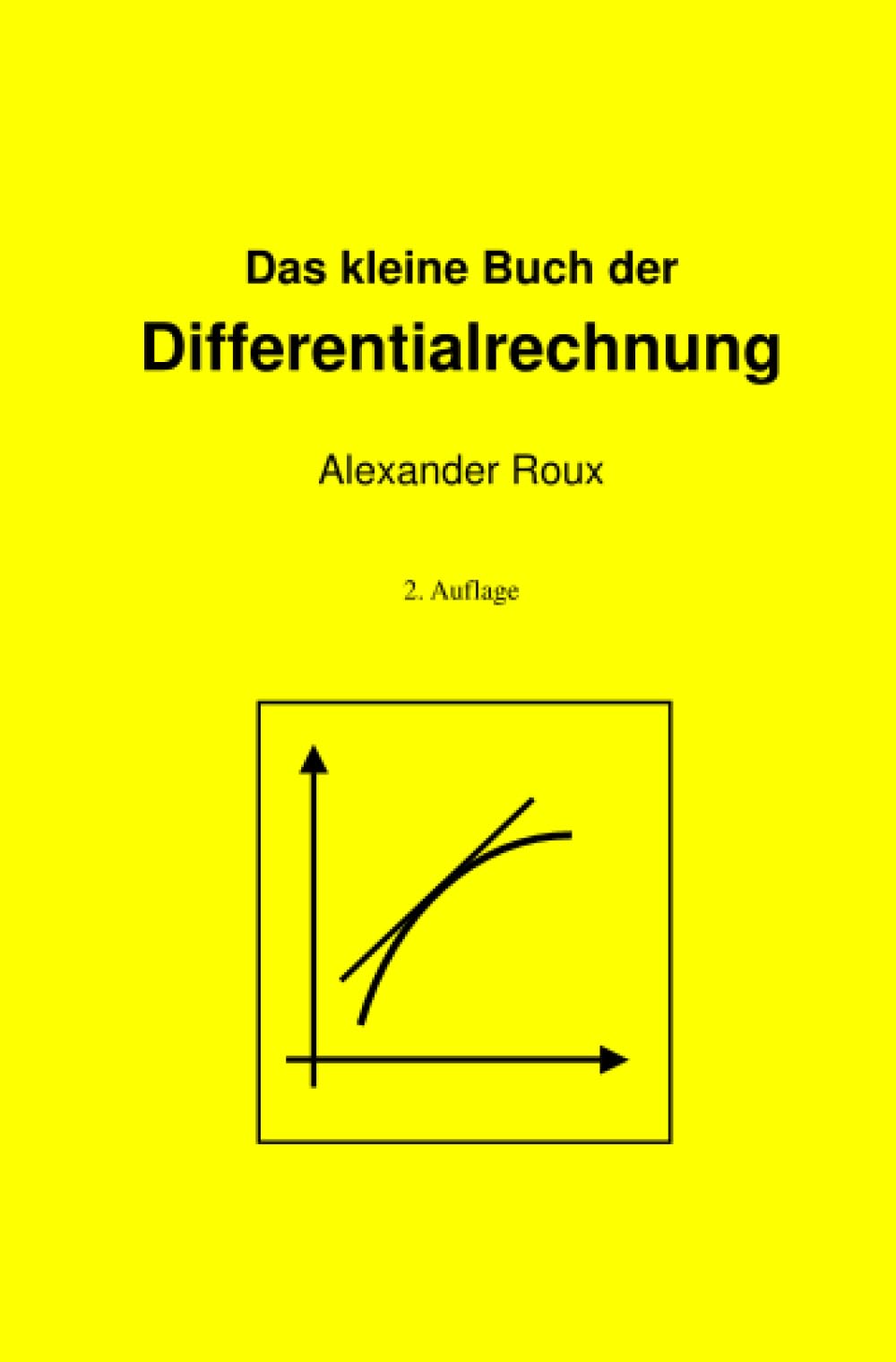 Das kleine Buch der Differentialrechnung: 2. Auflage book