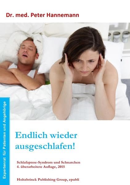 Endlich wieder ausgeschlafen! Schlafapnoe-Syndrom und Schnarchen, 4. Auflage, 2015 book