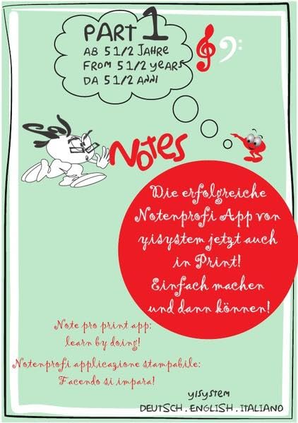 Notenprofi Print App ab 5 1/2 / Part 1: Noten lernen - spielerisch, perfekt - knack den Mozartcode (yisystem Musikführerscheine) Arts & Music