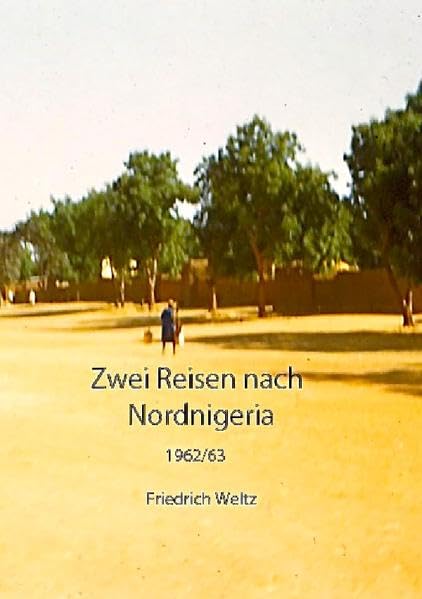 ZWEI REISEN NACH NORDNIGERIA 1962/3 Leisure, Home & Garden
