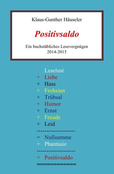 Positivsaldo: Ein buchstäbliches Lesevergnügen Essays & Short Stories
