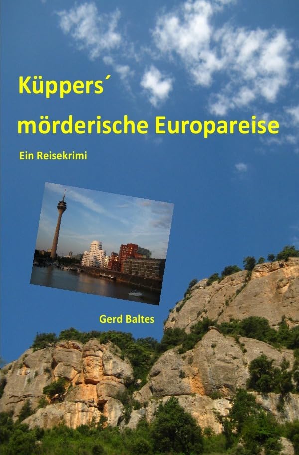 Küppers´ mörderische Europareise: Ein Reisekrimi Contemporary literature