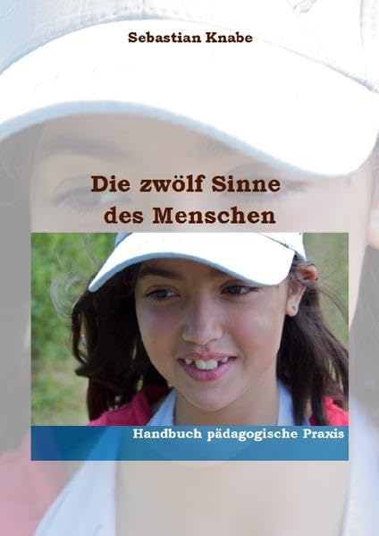 Die zwölf Sinne des Menschen Learning & Reference