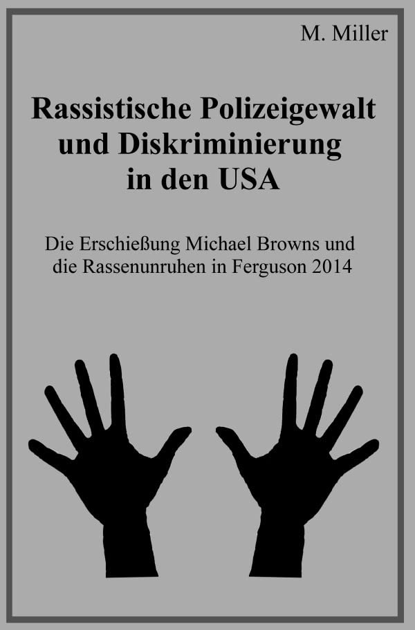 Rassistische Polizeigewalt und Diskriminierung in den USA book