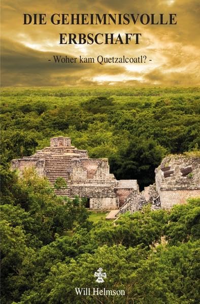 Die geheimnisvolle Erbschaft: Woher kam Quetzalcoatl? Action & Adventure