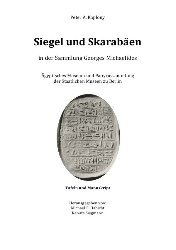 Siegel und Skarabäen in der Sammlung Georges Michaelides Politics & History