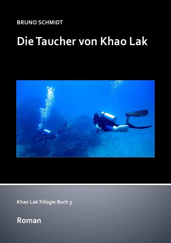 Die Taucher von Khao Lak: Verschwundene SED-Millionen (Khao Lak Trilogie) Contemporary literature