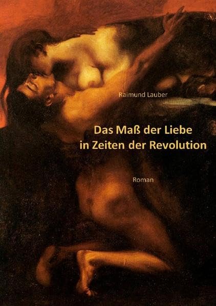 Das Maß der Liebe in Zeiten der Revolution Action & Adventure