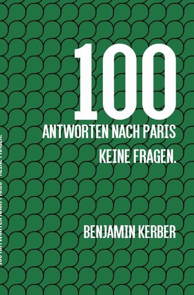 100 ANTWORTEN NACH PARIS Keine Fragen.: Eine unwiderstehliche Lektüre. Social Sciences