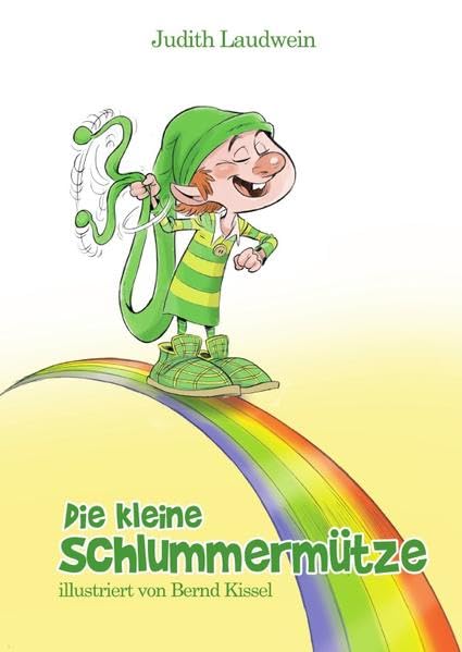 Die kleine Schlummermütze: Aufregung im Pantoffelland Novels & Short Stories