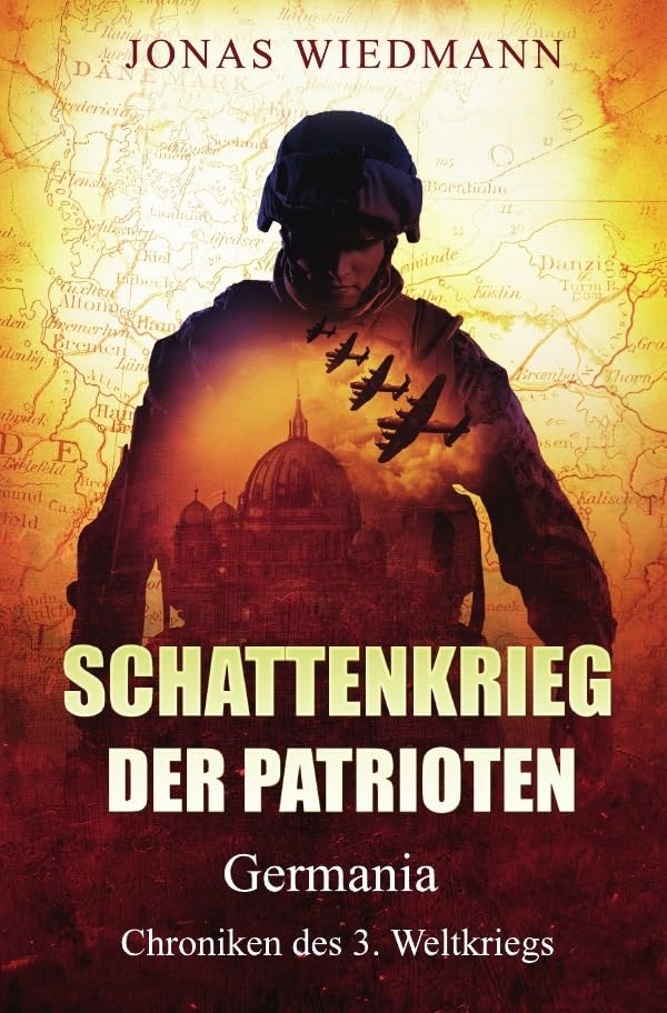 Schattenkrieg der Patrioten: Germania - Chroniken des 3. Weltkriegs Action & Adventure
