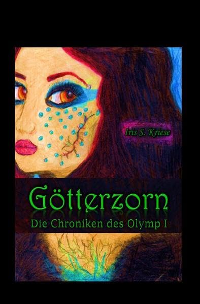 Götterzorn - Die Chroniken des Olymp I Novels & Short Stories