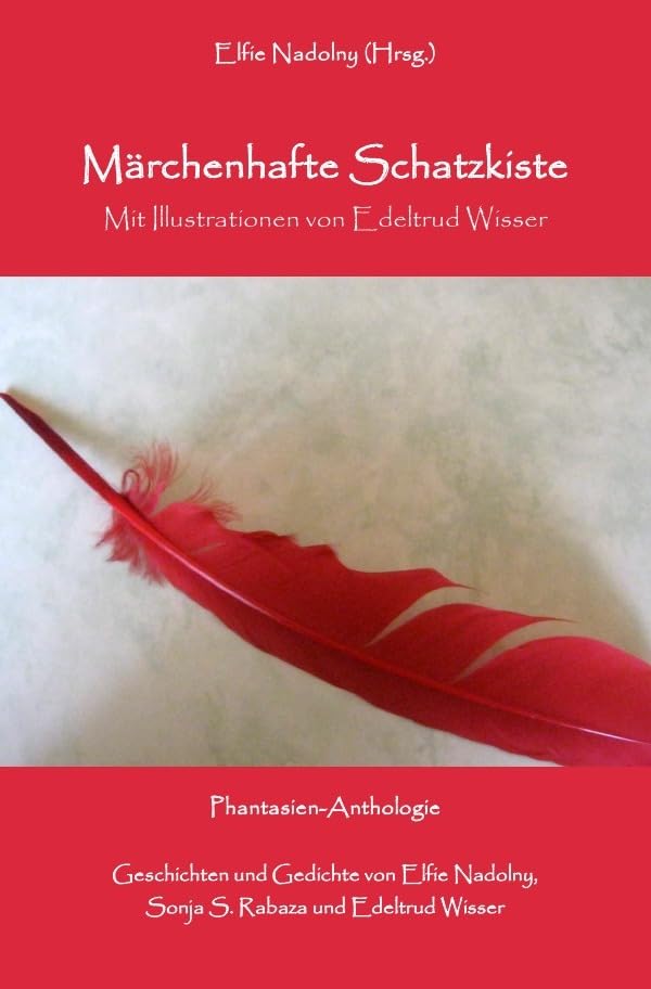 Märchenhafte Schatzkiste - Anthologie Essays & Short Stories